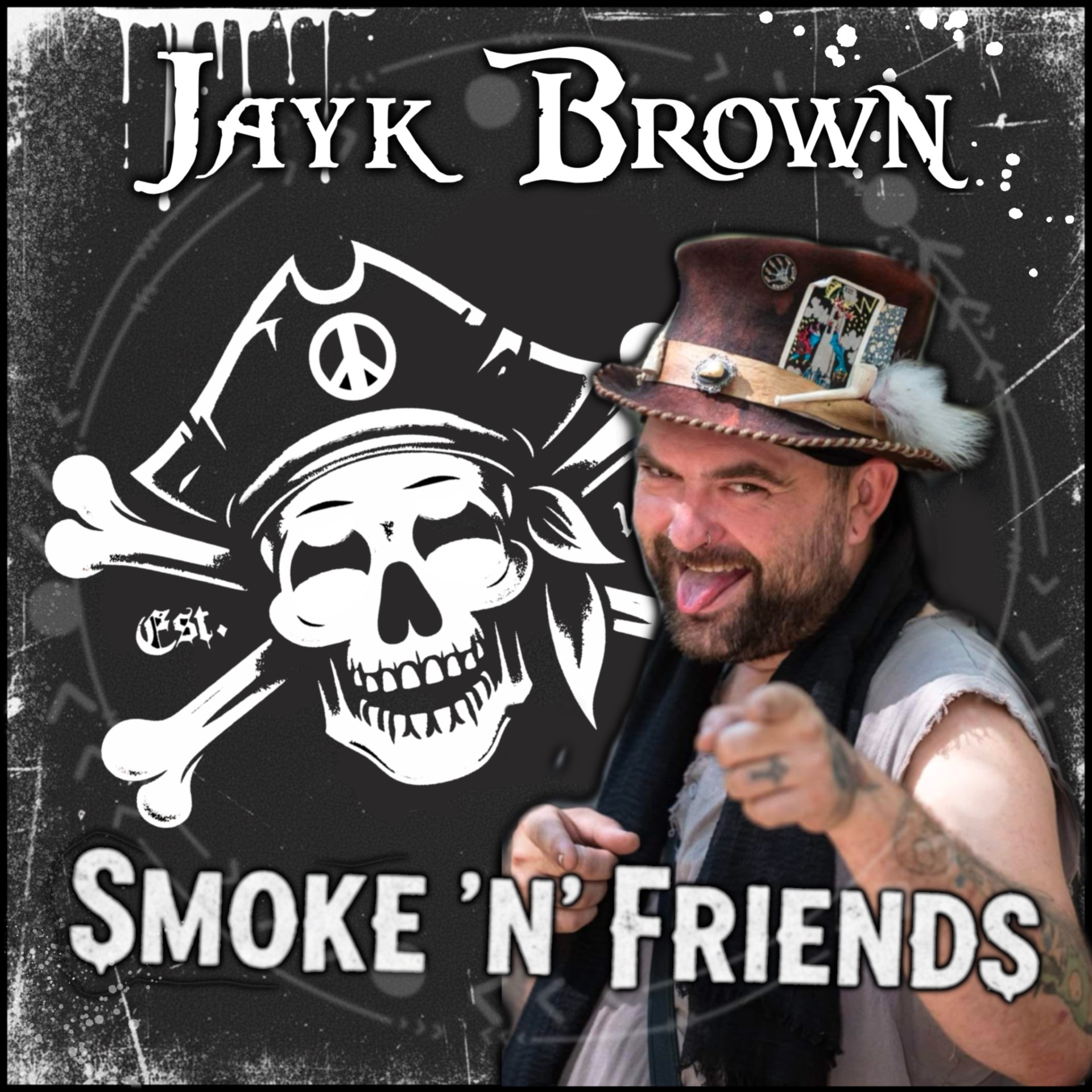 Jayk Brown Smoke'N'Friends